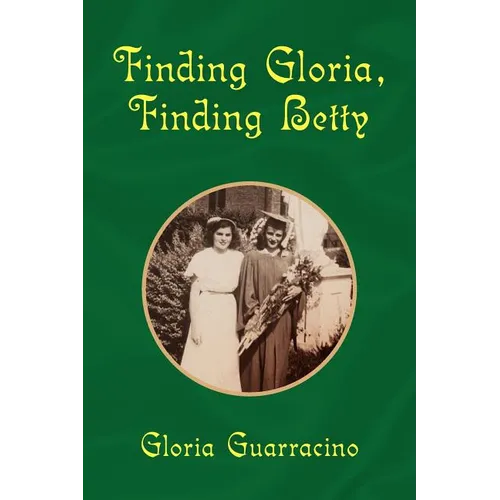 Finding Gloria, Finding Betty