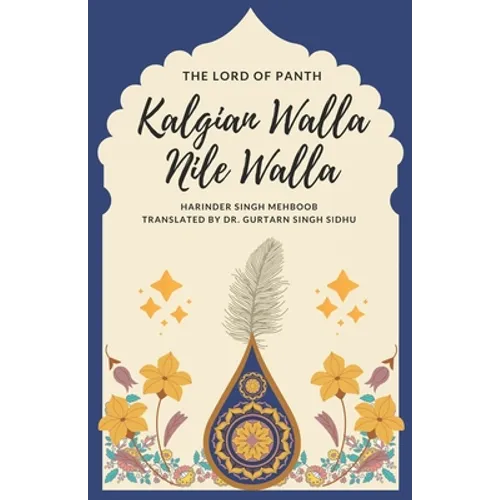 The Lord of Panth: Kalgian Walla Nile Walla