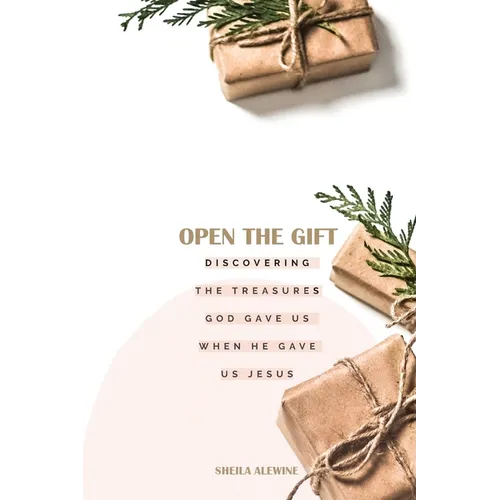 Open The Gift