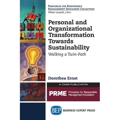 Personal and Organizational Transformation towards Sustainability: Walking a Twin-Path