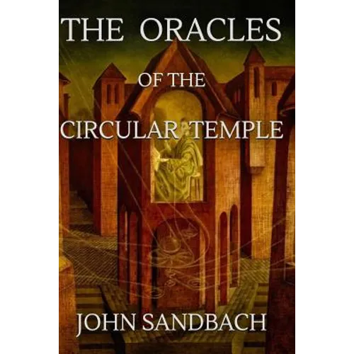 The Oracles of the Circular Temple