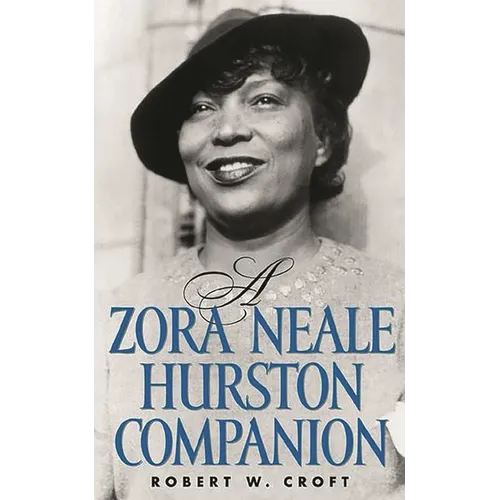 A Zora Neale Hurston Companion