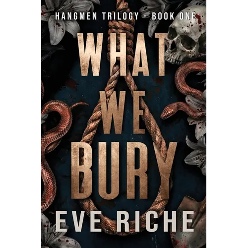What We Bury