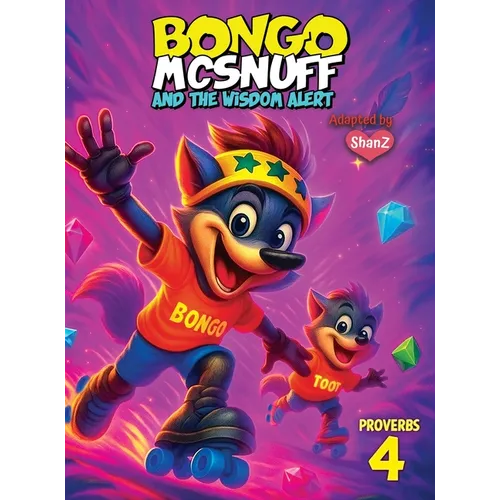 Bongo McSnuff and the Wisdom Alert