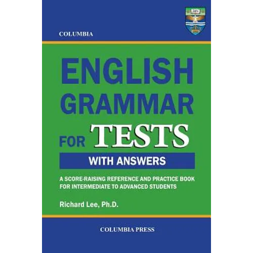 Columbia English Grammar for TESTS