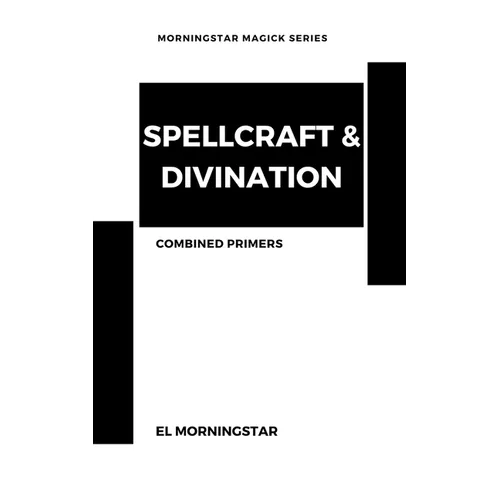 Spellcraft & Divination: Two Primers