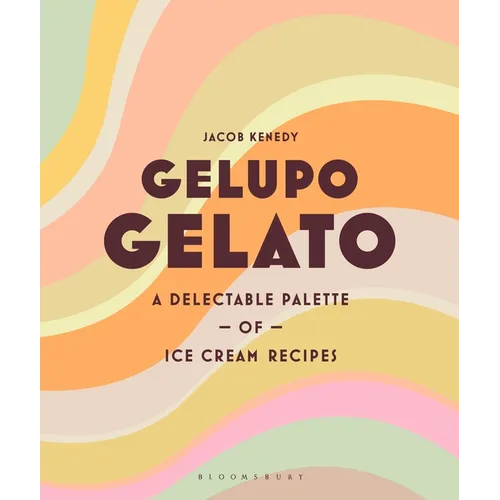 Gelupo Gelato: A Delectable Palette of Ice Cream Recipes