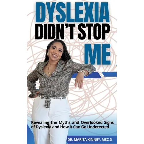 Dyslexia Didn't Stop Me