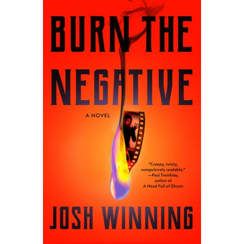 Burn the Negative