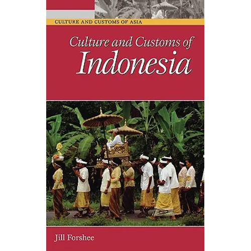 Culture and Customs of Indonesia