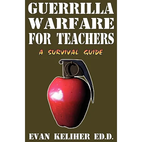 Guerrilla Warfare For Teachers