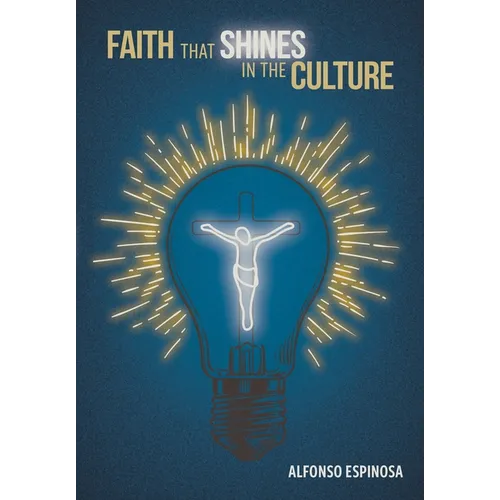 Faith That Shines in the Culture