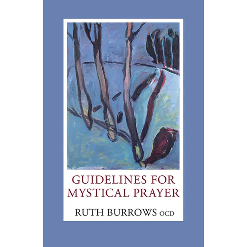 Guidelines for Mystical Prayer