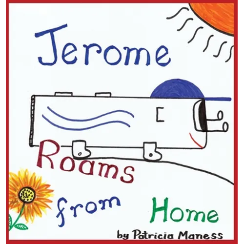 Jerome Roams from Home / Jerome Roams Back Home