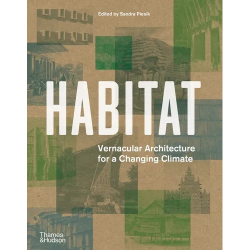 Habitat: Vernacular Architecture for a Changing Climate