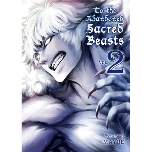 To the Abandoned Sacred Beasts 2