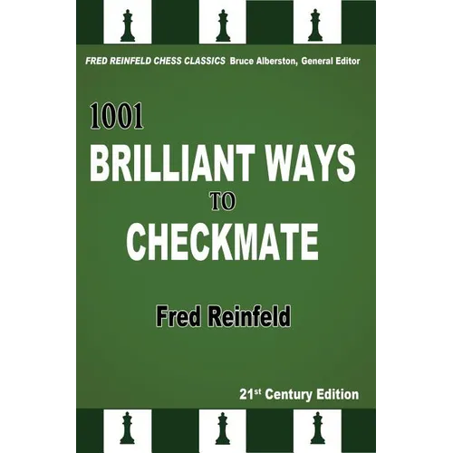 1001 Brilliant Ways to Checkmate