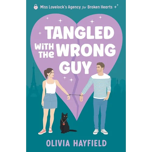 Tangled With The Wrong Guy: A funny, magical matchmaking romcom (Miss Lovelock's Agency for Broken Hearts)