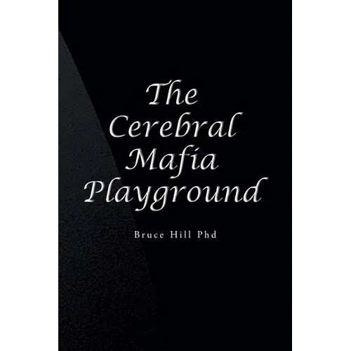 The Cerebral Mafia Playground