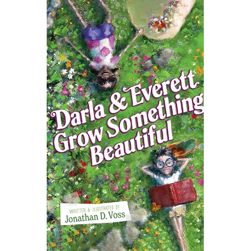 Darla and Everett Grow Something Beautiful