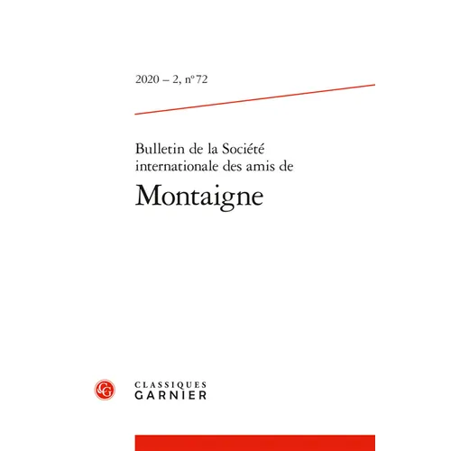 Bulletin de la Societe Internationale Des Amis de Montaigne