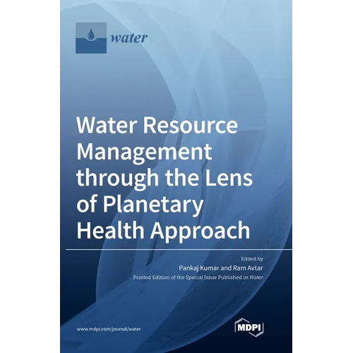 Water Resource Management through the Lens of Planetary Health Approach