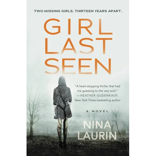 Girl Last Seen: A Gripping Psychological Thriller with a Shocking Twist