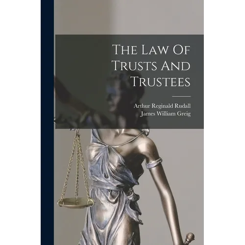 The Law Of Trusts And Trustees