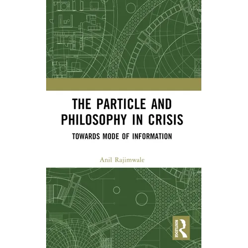 The Particle and Philosophy in Crisis: Towards Mode of Information