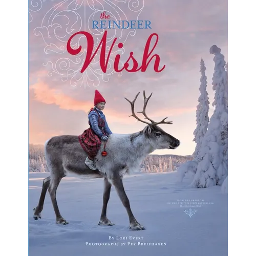 The Reindeer Wish: A Christmas Book for Kids