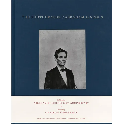 The Photographs of Abraham Lincoln