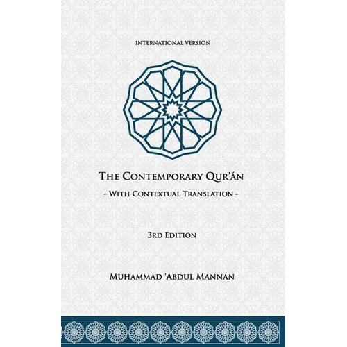 The Contemporary Qur'an: With Contextual Translation