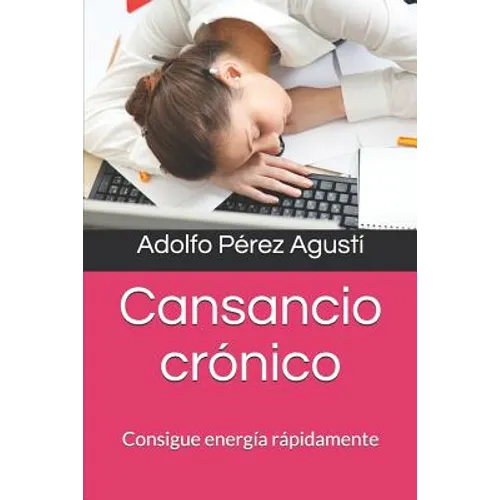 Cansancio crónico: Consigue energía rápidamente