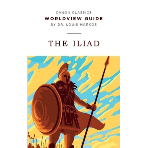 Worldview Guide for The Iliad
