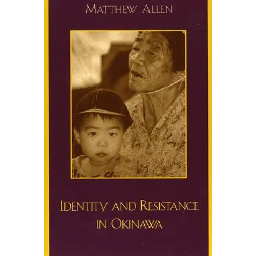 Identity and Resistance in Okinawa