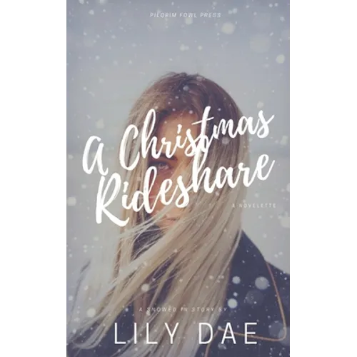 A Christmas Rideshare: A Novelette