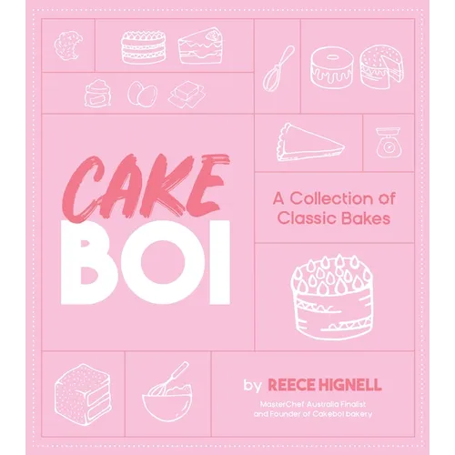 Cakeboi: A Collection of Classic Bakes