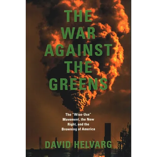 The War Against the Greens
