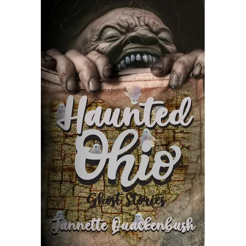 Haunted Ohio: Ghost Stories