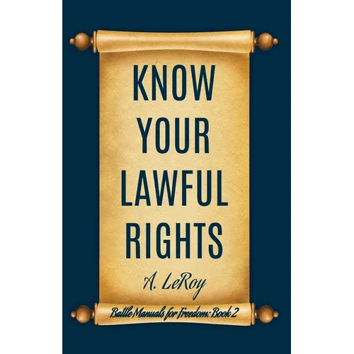Know Your Lawful Rights