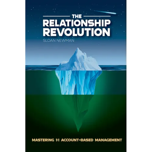 The Relationship Revolution: Mastering 1:1 Account-Based Management