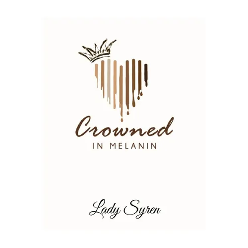 Crowned in Melanin