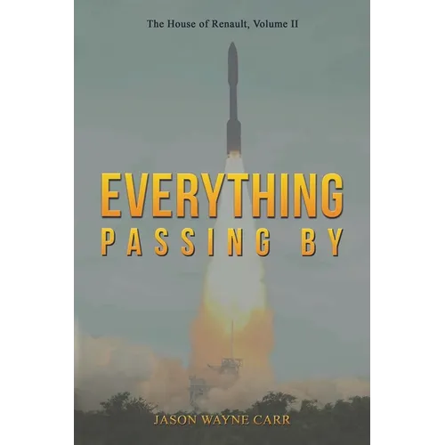 Everything Passing By