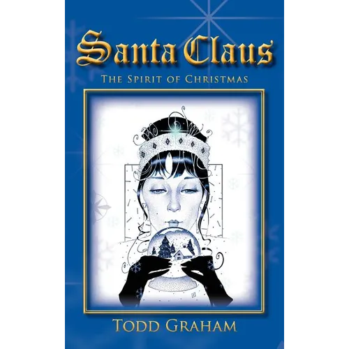 Santa Claus: The Spirit of Christmas