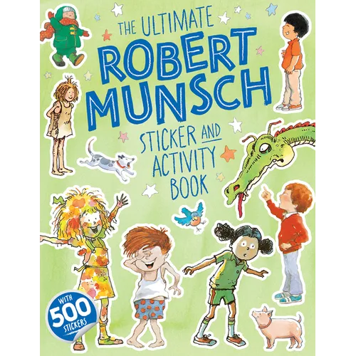 The Ultimate Robert Munsch Sticker and Activity Book