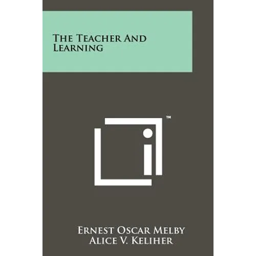 The Teacher and Learning