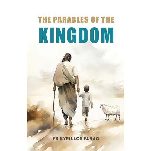 The Parables of the Kingdom