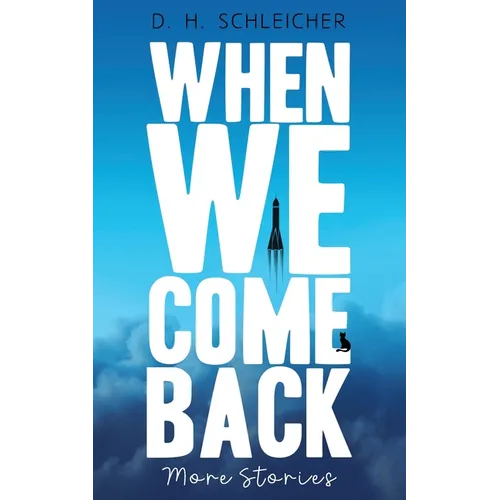 When We Come Back: More Stories