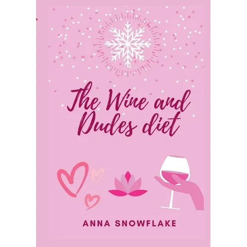 The Wine and Dudes Diet