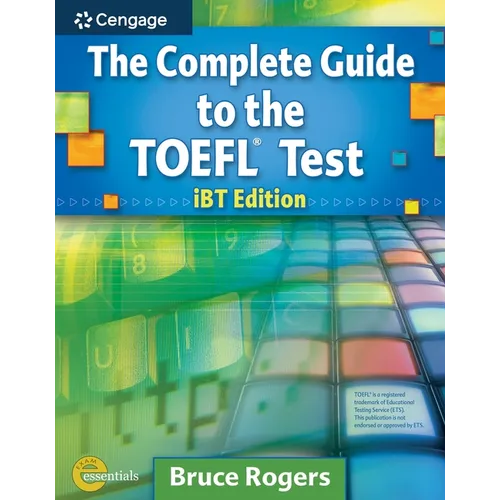 The Complete Guide to the TOEFL Test: IBT Edition